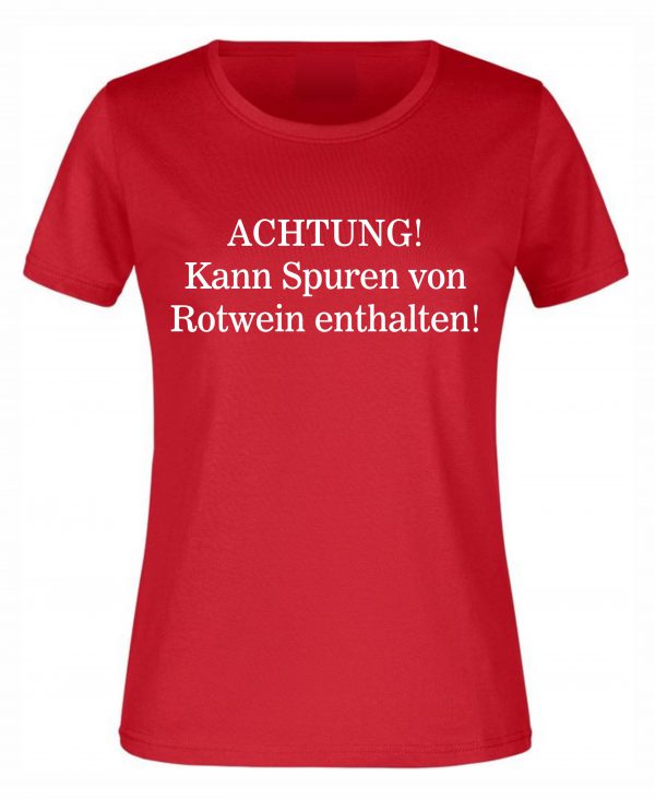 Spruch Shirt „Spuren von Rotwein“ (Erw.) – Bild 3