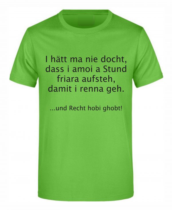 Spruch Shirt „I hätt ma nie docht“ (Erw.) – Bild 4