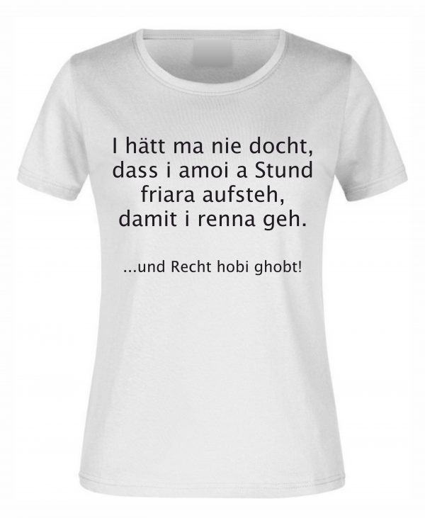 Spruch Shirt „I hätt ma nie docht“ (Erw.) – Bild 2