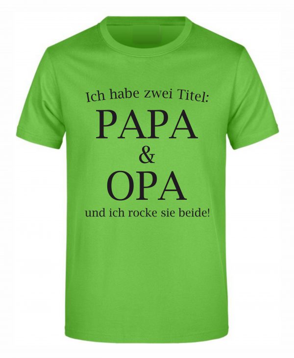Spruch Shirt „Titel Mama und Oma/Titel Papa und Opa“ (Erw.) – Bild 4