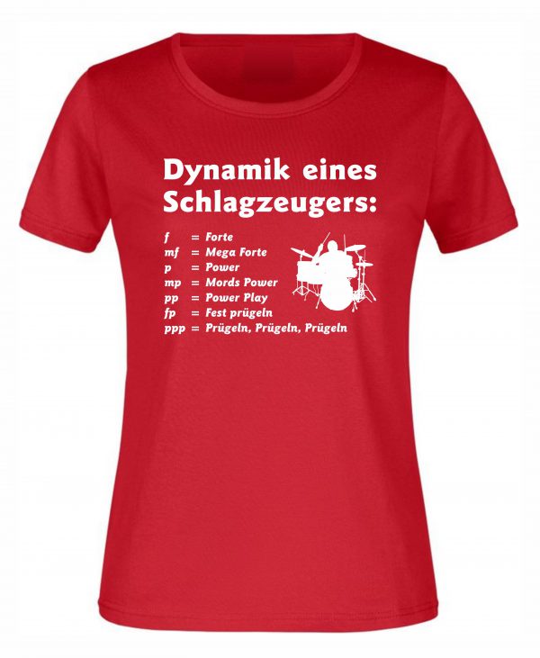 Spruch Shirt „Dynamik eines Schlagzeugers“ (Erw.)