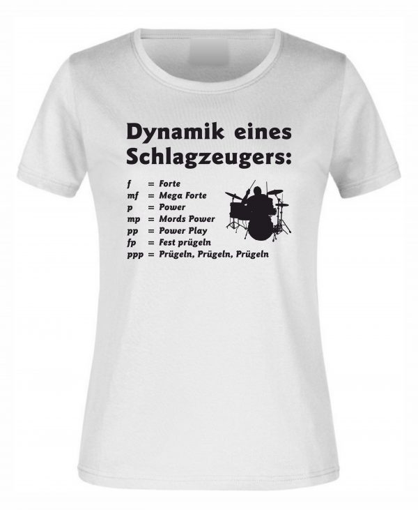 Spruch Shirt „Dynamik eines Schlagzeugers“ (Erw.) – Bild 2